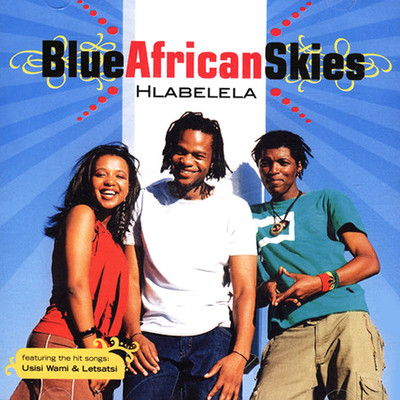 シングル/Holukile/Blue African Skies