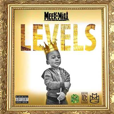 Levels/Meek Mill