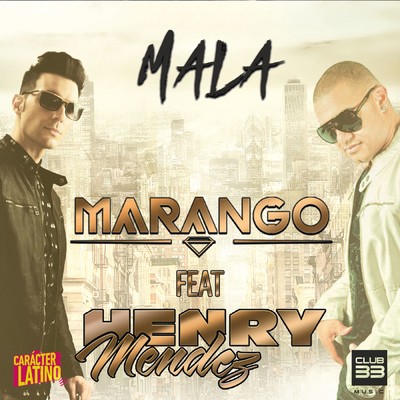 シングル/Mala (feat. Henry Mendez)/Marango