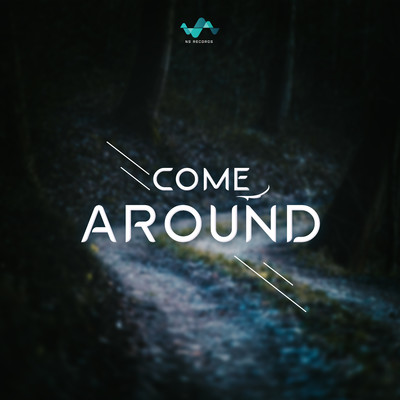 Come Around/NS Records