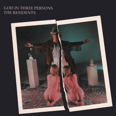 Main Titles (God in Three Persons) [Instrumental]/The Residents