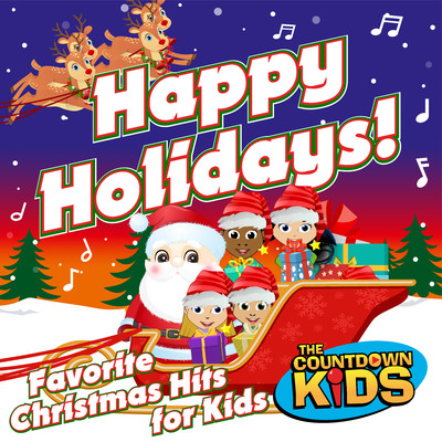 Happy Holidays！ (Favorite Christmas Hits for Kids)/The Countdown Kids