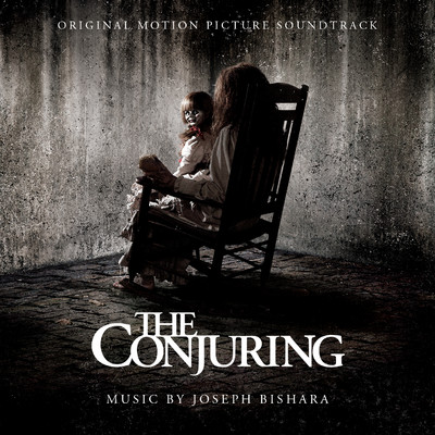 アルバム/The Conjuring (Original Motion Picture Soundtrack)/Joseph Bishara
