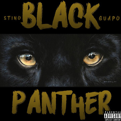 アルバム/Black Panther/Stino Guapo