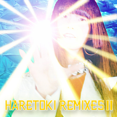 アルバム/HARETOKI REMIXESII/ハレトキドキ