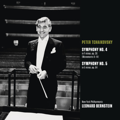 Tchaikovsky: Symphony No. 4, Op. 36 (Movts. II-IV) & Symphony No. 5, Op. 64/Leonard Bernstein