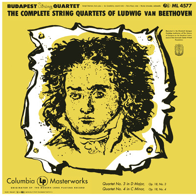 アルバム/Beethoven: String Quartet No. 3 in D Major, Op. 18 & String Quartet No. 4 in C Minor, Op. 18/Budapest String Quartet