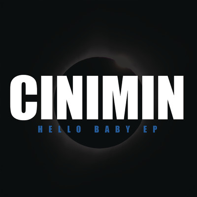 Hello Baby (Radio mix) feat.Julia Church/CINIMIN