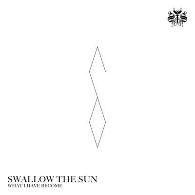 アルバム/What I Have Become/Swallow The Sun