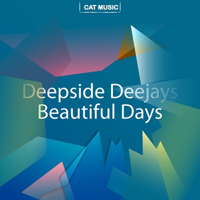 Beautiful Days (Remixes)/Deepside Deejays & Nick Kamarera