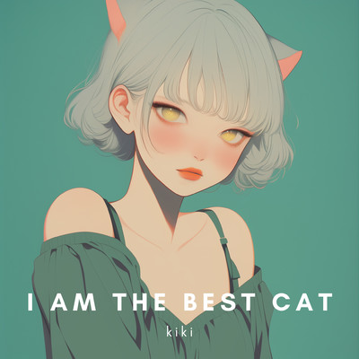 I am the best cat/kiki