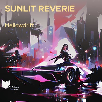 シングル/Sunlit Reverie/MellowDrift