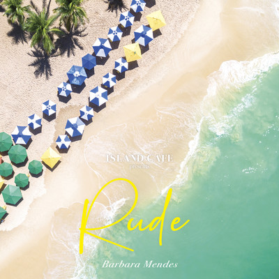 シングル/Rude (Cover)/Barbara Mendes