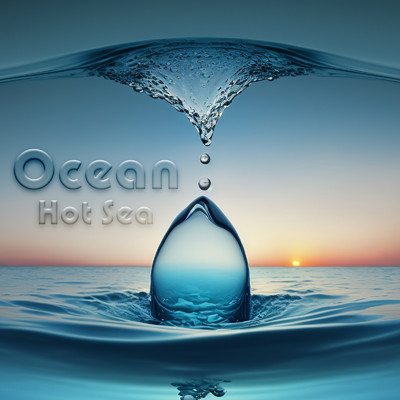 アルバム/Ocean/Hot Sea