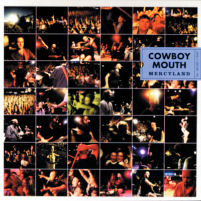 Drummer Man (Album Version)/Cowboy Mouth