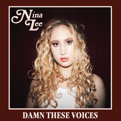 Damn These Voices (Explicit)/Nina Lee