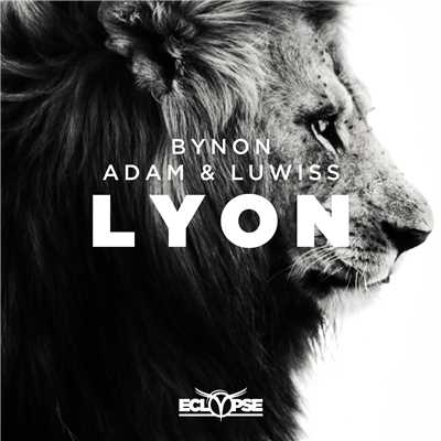 Lyon/BYNON／Adam & Luwiss