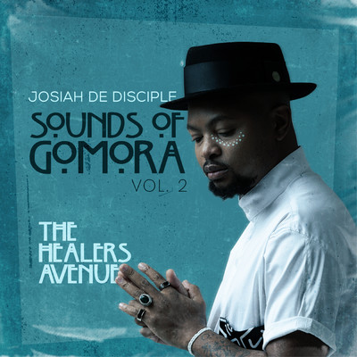 Sounds of Gomora Vol. 2: The Healers Avenue/Josiah De Disciple