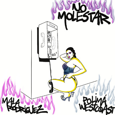 No Molestar/マラ・ロドリゲス／Polima Westcoast