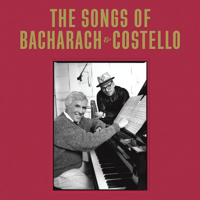 The Songs Of Bacharach & Costello (Super Deluxe)/エルヴィス・コステロ／バート・バカラック