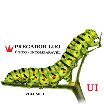 アルバム/Unico - Incomparavel (Vol. 1)/Pregador Luo