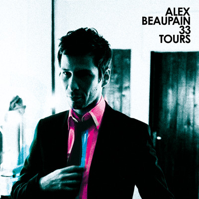 アルバム/33 Tours/Alex Beaupain