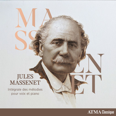 Massenet: Les yeux clos/マリ=ニコル・ルミュウ／Olivier Godin