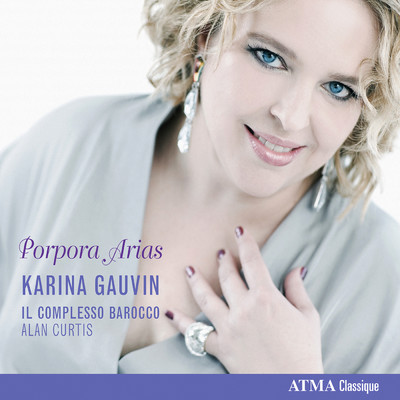 Porpora, N.: Opera Arias/イル・コンプレッソ・バロッコ／アラン・カーティス／カリーナ・ゴーヴァン