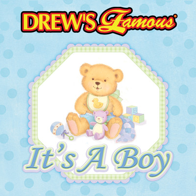 Drew's Famous It's A Boy/The Hit Crew