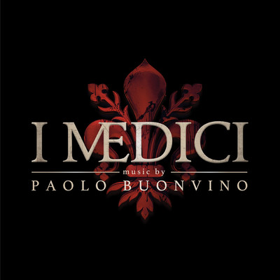 アルバム/I Medici (Original Soundtrack)/パオロ・ブォンヴィーノ