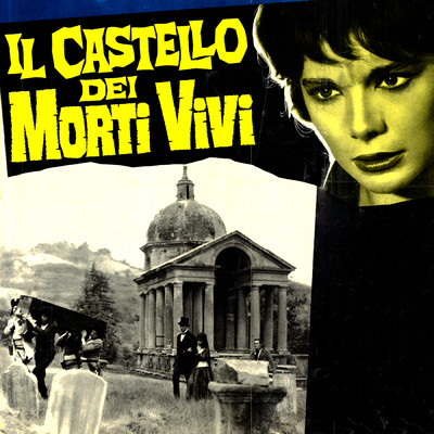 Atmosfera infernale (From ”l castello dei morti vivi” ／ Remastered 2021)/アンジェロ・フランチェスコ・ラヴァニーノ／カルロ・サヴィナ