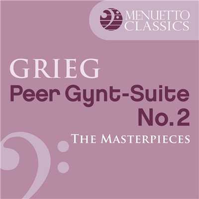 アルバム/The Masterpieces - Grieg: Peer Gynt, Suite No. 2, Op. 55/Slovak Philharmonic Orchestra, Libor Pesek