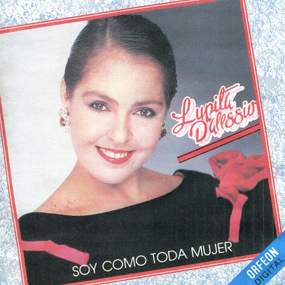 アルバム/Soy Como Toda Mujer/Lupita D'Alessio