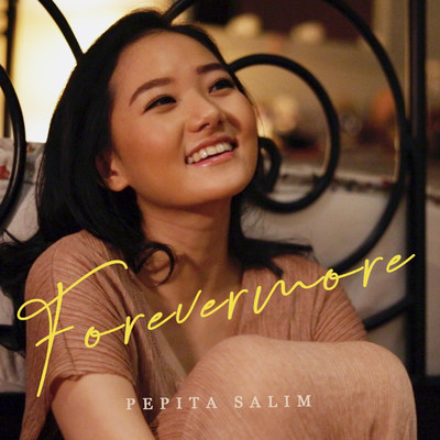 シングル/Forevermore/Pepita Salim