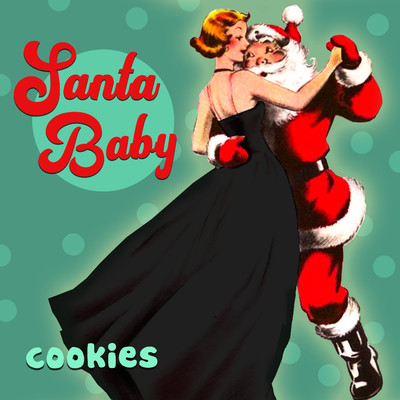 シングル/Santa Baby/Cookies
