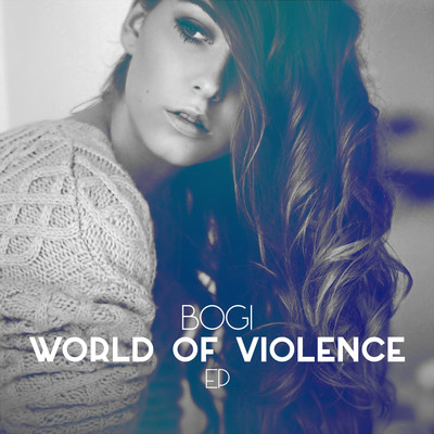World of Violence (Piano Radio Edit)/Bogi