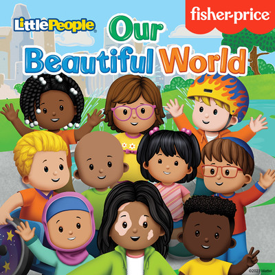 Our Beautiful World (Instrumental)/Fisher-Price