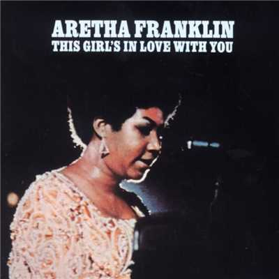 アルバム/This Girl's in Love with You/Aretha Franklin
