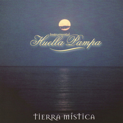 Tierra Mistica, Vol. 2/Huella Pampa