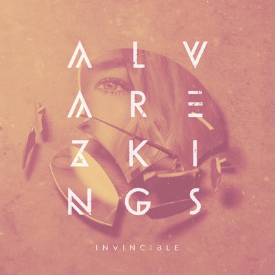シングル/Invincible/Alvarez Kings