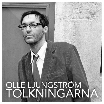 アルバム/Sa mycket battre - Tolkningarna/Olle Ljungstrom