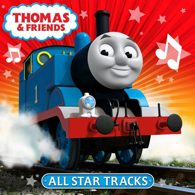 アルバム/Thomas & Friends: All Star Tracks/Thomas & Friends