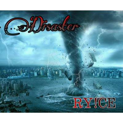 シングル/Disaster/RY！CE