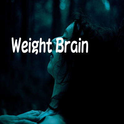 アルバム/Weight Brain/Quadrigeminal Bodies