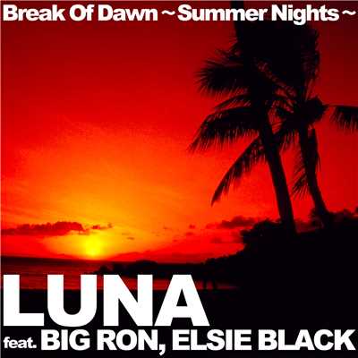 着うた®/Break Of Dawn 〜Summer Nights〜/LUNA feat. BIG RON, ELSIE BLACK