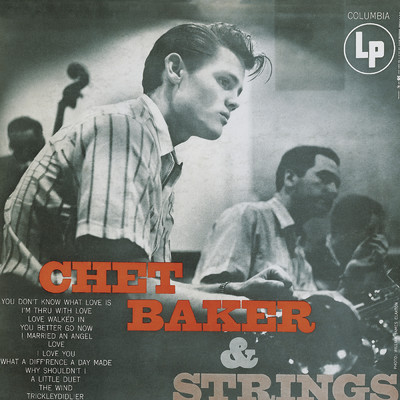 アルバム/Chet Baker & Strings/チェット・ベイカー