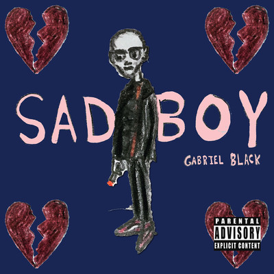 sad boy (Explicit)/gabriel black