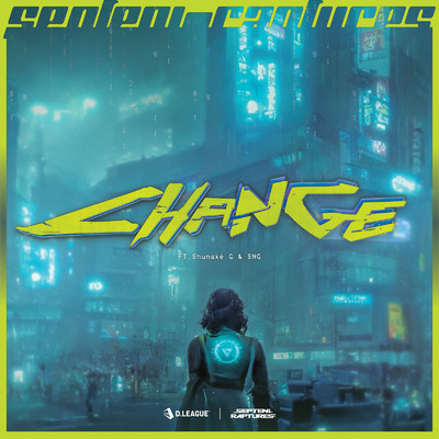 シングル/Change (feat. Shunske G & SNG)/SEPTENI RAPTURES
