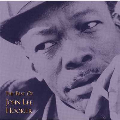 The Best Of John Lee Hooker/ジョン・リー・フッカー