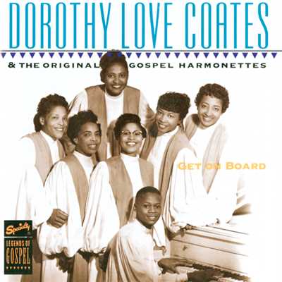 Old Gospel Train (The Next Stop Is Mine) (Take 2)/Dorothy Love Coates